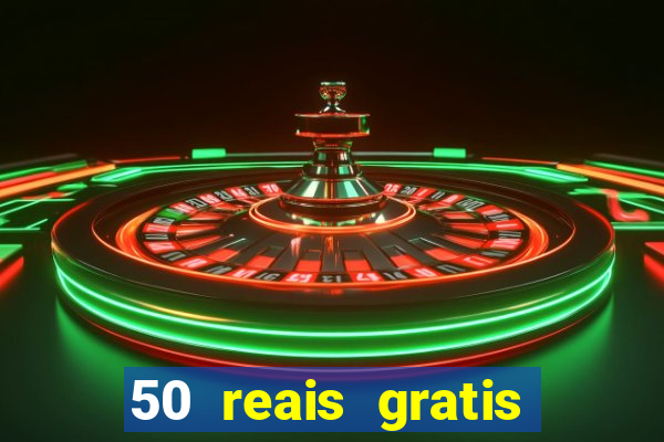 50 reais gratis para apostar